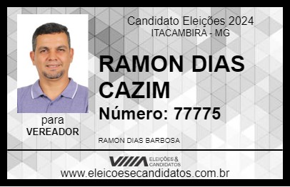 Candidato RAMON DIAS CAZIM 2024 - ITACAMBIRA - Eleições