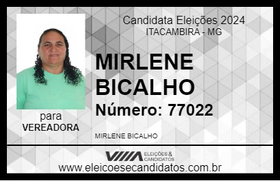 Candidato MIRLENE BICALHO 2024 - ITACAMBIRA - Eleições