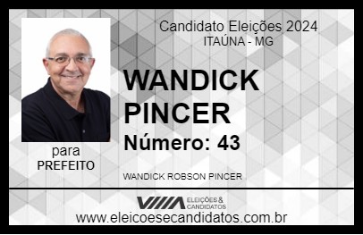 Candidato WANDICK PINCER 2024 - ITAÚNA - Eleições