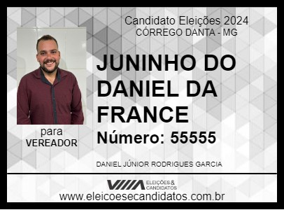 Candidato JUNINHO DO DANIEL DA FRANCE 2024 - CÓRREGO DANTA - Eleições