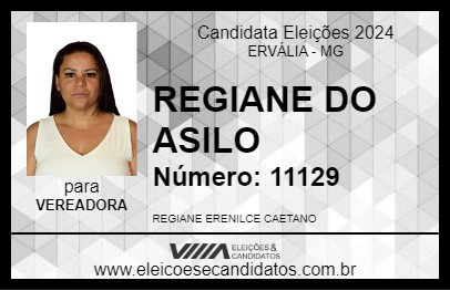 Candidato REGIANE DO ASILO 2024 - ERVÁLIA - Eleições