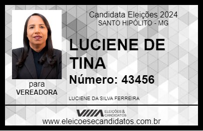 Candidato LUCIENE DE TINA 2024 - SANTO HIPÓLITO - Eleições