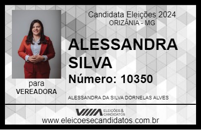 Candidato ALESSANDRA SILVA 2024 - ORIZÂNIA - Eleições