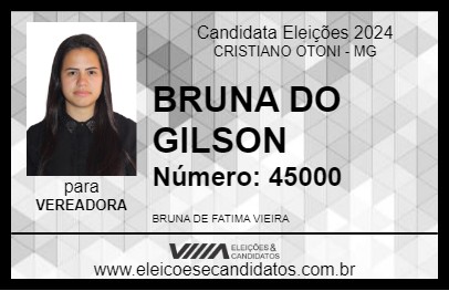 Candidato BRUNA DO GILSON 2024 - CRISTIANO OTONI - Eleições