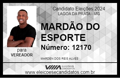 Candidato MARDÃO DO ESPORTE 2024 - LAGOA DA PRATA - Eleições