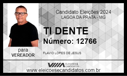 Candidato TI DENTE 2024 - LAGOA DA PRATA - Eleições