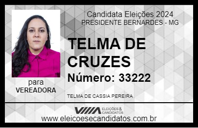 Candidato TELMA DE CRUZES 2024 - PRESIDENTE BERNARDES - Eleições