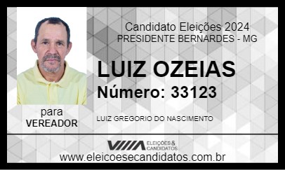 Candidato LUIZ OZEIAS  2024 - PRESIDENTE BERNARDES - Eleições