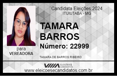 Candidato TAMARA BARROS 2024 - ITUIUTABA - Eleições