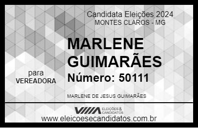 Candidato MARLENE GUIMARÃES 2024 - MONTES CLAROS - Eleições