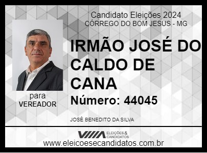 Candidato IRMÃO JOSÉ DO CALDO DE CANA 2024 - CÓRREGO DO BOM JESUS - Eleições