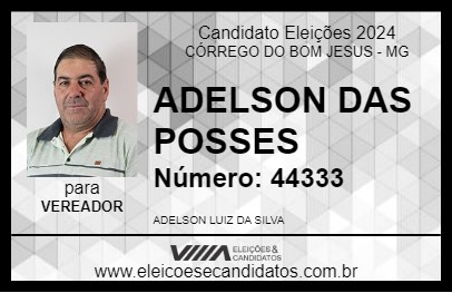 Candidato ADELSON DAS POSSES 2024 - CÓRREGO DO BOM JESUS - Eleições