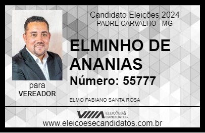 Candidato ELMINHO DE ANANIAS 2024 - PADRE CARVALHO - Eleições