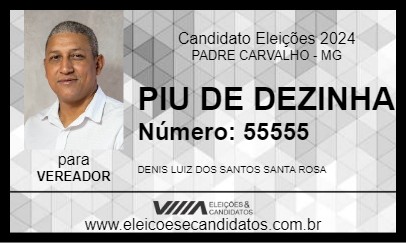 Candidato PIU DE DEZINHA 2024 - PADRE CARVALHO - Eleições