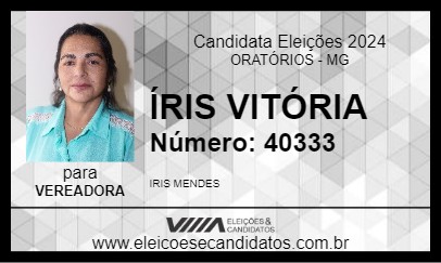 Candidato ÍRIS VITÓRIA 2024 - ORATÓRIOS - Eleições