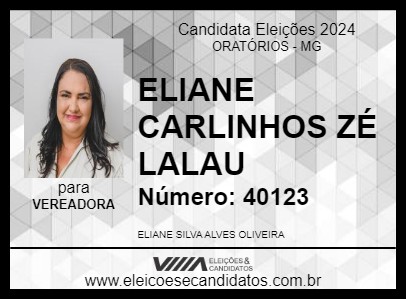 Candidato ELIANE CARLINHOS ZÉ LALAU 2024 - ORATÓRIOS - Eleições