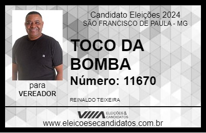 Candidato TOCO DA BOMBA 2024 - SÃO FRANCISCO DE PAULA - Eleições