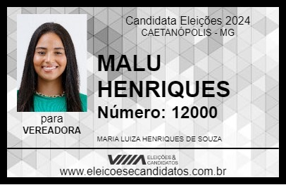 Candidato MALU HENRIQUES 2024 - CAETANÓPOLIS - Eleições