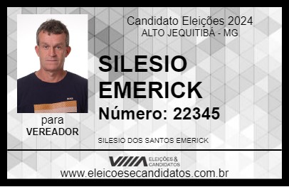 Candidato SILESIO EMERICK  2024 - ALTO JEQUITIBÁ - Eleições