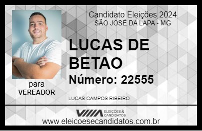 Candidato LUCAS DE BETAO 2024 - SÃO JOSÉ DA LAPA - Eleições