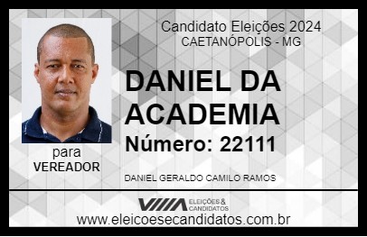 Candidato DANIEL DA ACADEMIA 2024 - CAETANÓPOLIS - Eleições