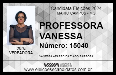 Candidato PROFESSORA VANESSA 2024 - MÁRIO CAMPOS - Eleições