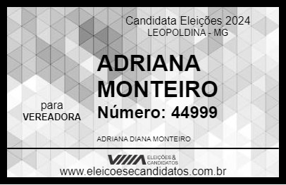 Candidato ADRIANA MONTEIRO 2024 - LEOPOLDINA - Eleições