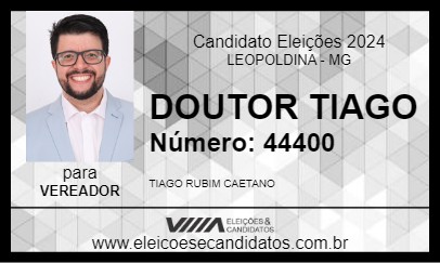 Candidato DOUTOR TIAGO 2024 - LEOPOLDINA - Eleições