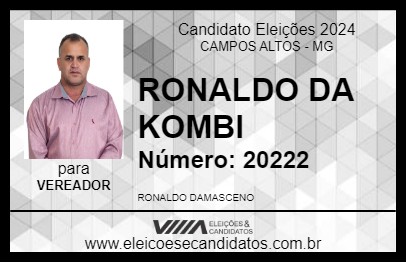 Candidato RONALDO DA KOMBI 2024 - CAMPOS ALTOS - Eleições