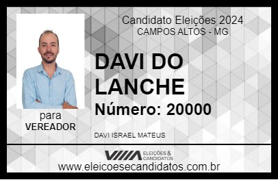 Candidato DAVI DO LANCHE 2024 - CAMPOS ALTOS - Eleições