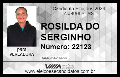 Candidato ROSILDA DO SERGINHO 2024 - AIURUOCA - Eleições