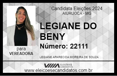 Candidato LEGIANE DO BENY 2024 - AIURUOCA - Eleições