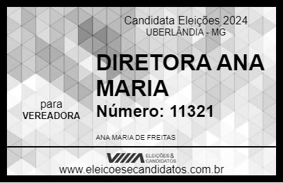 Candidato DIRETORA ANA MARIA 2024 - UBERLÂNDIA - Eleições