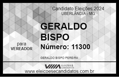 Candidato GERALDO BISPO 2024 - UBERLÂNDIA - Eleições