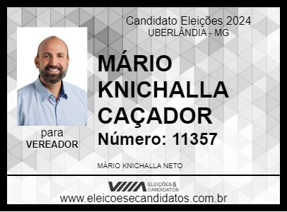 Candidato MÁRIO KNICHALLA CAÇADOR 2024 - UBERLÂNDIA - Eleições