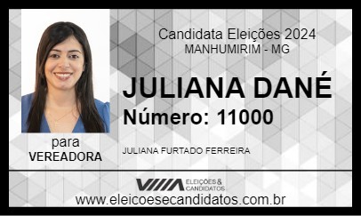 Candidato JULIANA DANÉ 2024 - MANHUMIRIM - Eleições