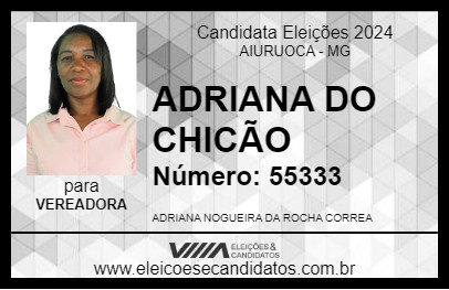 Candidato ADRIANA DO CHICÃO 2024 - AIURUOCA - Eleições