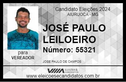 Candidato JOSÉ PAULO LEILOEIRO 2024 - AIURUOCA - Eleições