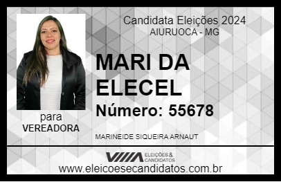 Candidato MARI DA ELECEL 2024 - AIURUOCA - Eleições