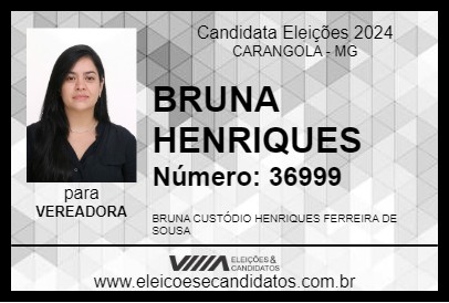 Candidato BRUNA HENRIQUES 2024 - CARANGOLA - Eleições