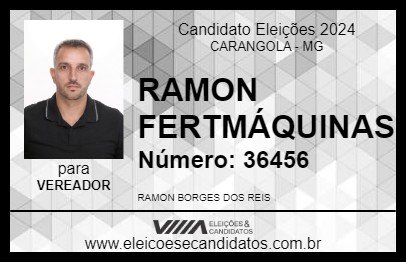 Candidato RAMON FERTMÁQUINAS 2024 - CARANGOLA - Eleições