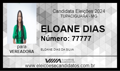 Candidato ELOANE DIAS 2024 - TUPACIGUARA - Eleições