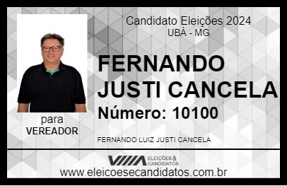 Candidato FERNANDO JUSTI CANCELA 2024 - UBÁ - Eleições