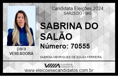 Candidato SABRINA DO SALÃO 2024 - SARZEDO - Eleições