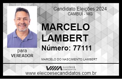 Candidato MARCELO LAMBERT 2024 - CAMBUÍ - Eleições