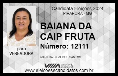 Candidato BAIANA DA CAIP FRUTA 2024 - PIRAPORA - Eleições