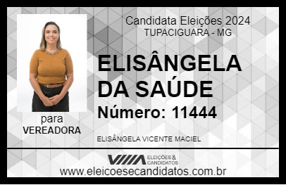 Candidato ELISÂNGELA DA SAÚDE 2024 - TUPACIGUARA - Eleições