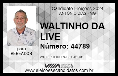 Candidato WALTINHO DA LIVE 2024 - ANTÔNIO DIAS - Eleições