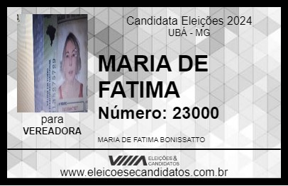 Candidato MARIA DE FATIMA 2024 - UBÁ - Eleições