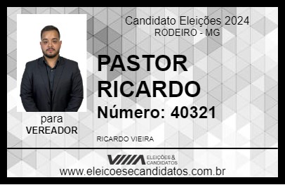 Candidato PASTOR RICARDO 2024 - RODEIRO - Eleições